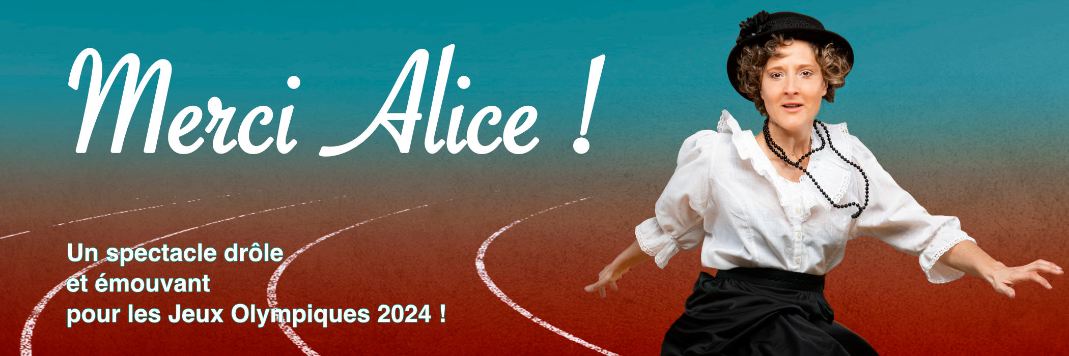 Spectacle "Merci Alice" idéal pour les JO